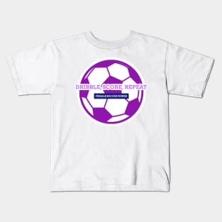 Dibble, Score, Repeat Women's soccer Kids T-Shirt